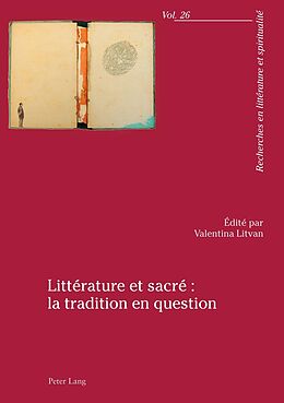 Couverture cartonnée Littérature et sacré : la tradition en question de 