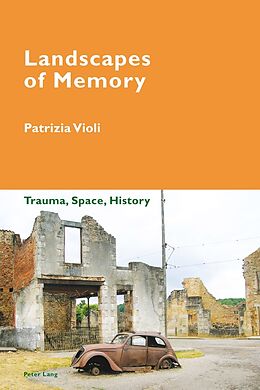 Kartonierter Einband Landscapes of Memory von Patrizia Violi