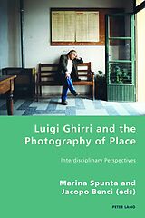 Couverture cartonnée Luigi Ghirri and the Photography of Place de 