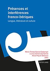 eBook (epub) Présences et interférences franco-ibériques de 
