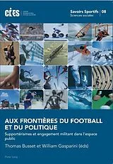 Kartonierter Einband Aux frontières du football et du politique von 