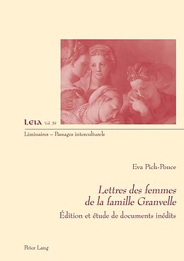 Couverture cartonnée Lettres des femmes de la famille Granvelle de Eva Pich-Ponce