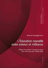 eBook (epub) LÉducation nouvelle entre science et militance de Béatrice Haenggeli-Jenni
