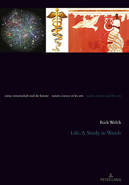 Couverture cartonnée Life: A Study in Words de Rick Welch