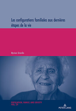 Couverture cartonnée Les configurations familiales aux dernières étapes de la vie de Myriam Girardin