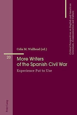 Kartonierter Einband More Writers of the Spanish Civil War von 