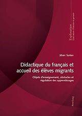 eBook (epub) Didactique du français et accueil des élèves migrants de Marc Surian
