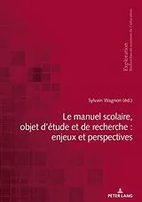 Kartonierter Einband Le manuel scolaire, objet d'étude et de recherche : enjeux et perspectives von 