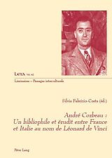 E-Book (epub) André Corbeau : un bibliophile et érudit entre France et Italie au nom de Léonard de Vinci von 
