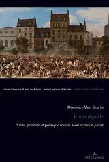 Kartonierter Einband Roi et régicide von Dominic-Alain Boariu