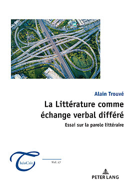 Couverture cartonnée La Littérature comme échange verbal différé de Alain Trouvé