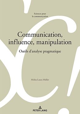 Couverture cartonnée Communication, influence, manipulation de Misha-Laura Müller