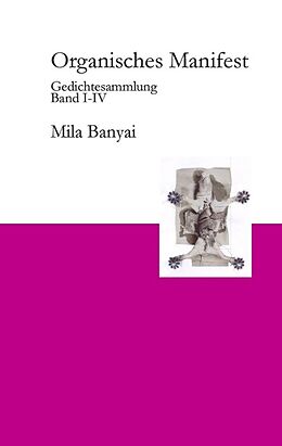 Kartonierter Einband Organisches Manifest von Mila Banyai