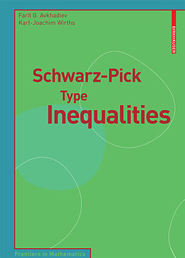 E-Book (pdf) Schwarz-Pick Type Inequalities von Farit G. Avkhadiev, Karl-Joachim Wirths