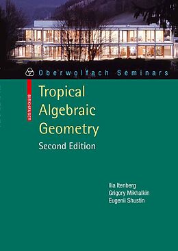 E-Book (pdf) Tropical Algebraic Geometry von Ilia Itenberg, Grigory Mikhalkin, Eugenii I. Shustin