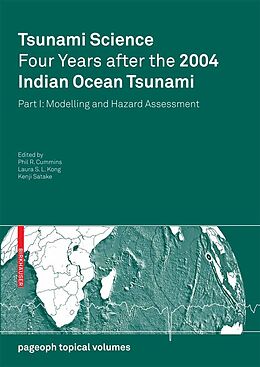 E-Book (pdf) Tsunami Science Four Years After the 2004 Indian Ocean Tsunami von Phil R. Cummins, Kenji Satake, Laura S. L. Kong