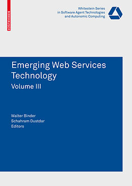 Couverture cartonnée Emerging Web Services Technology Volume III. Vol.III de 