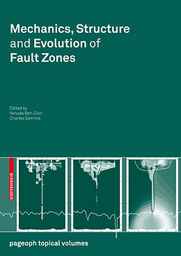 Kartonierter Einband Mechanics, Structure and Evolution of Fault Zones von 
