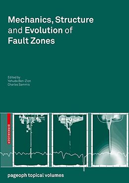 E-Book (pdf) Mechanics, Structure and Evolution of Fault Zones von Yehuda Ben-Zion, Charles Sammis
