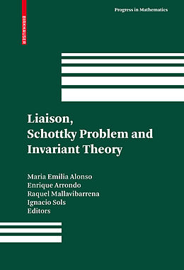 Livre Relié Liaison, Schottky Problem and Invariant Theory de 