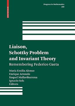 eBook (pdf) Liaison, Schottky Problem and Invariant Theory de Maria E. Alonso, Enrique Arrondo, Raquel Mallavibarrena