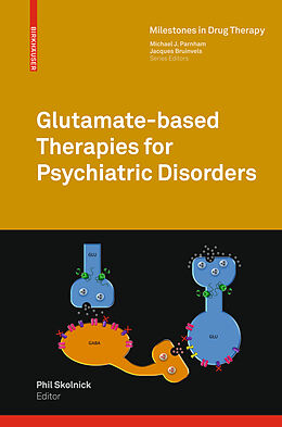 Fester Einband Glutamate-based Therapies for Psychiatric Disorders von 