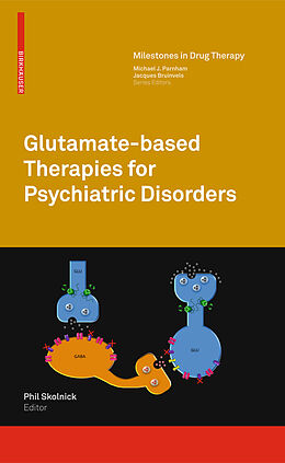 eBook (pdf) Glutamate-based Therapies for Psychiatric Disorders de Phil Skolnick