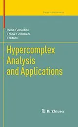 E-Book (pdf) Hypercomplex Analysis and Applications von Frank Sommen, Irene Sabadini
