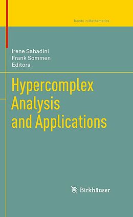 E-Book (pdf) Hypercomplex Analysis and Applications von Frank Sommen, Irene Sabadini