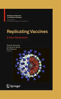 E-Book (pdf) Replicating Vaccines von Philip R. Dormitzer, Christian W. Mandl, Rino Rappuoli