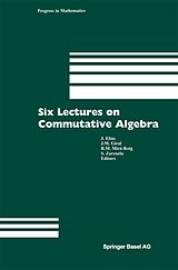 eBook (pdf) Six Lectures on Commutative Algebra de J. Elias, J. M. Giral, Rosa M. Miró-Roig