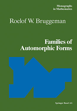 Couverture cartonnée Families of Automorphic Forms de Roelof W. Bruggeman