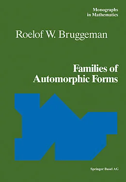 E-Book (pdf) Families of Automorphic Forms von Roelof W. Bruggeman