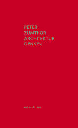 Fester Einband Architektur denken von Peter Zumthor