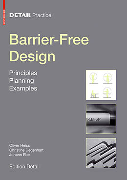 Kartonierter Einband Barrier-Free Design von Oliver Heiss, Christine Degenhardt, Johann Ebe