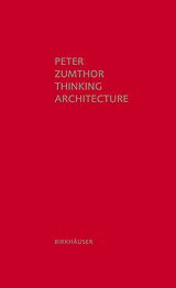 Livre Relié Thinking Architecture de Peter Zumthor