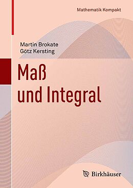 E-Book (pdf) Maß und Integral von Martin Brokate, Götz Kersting