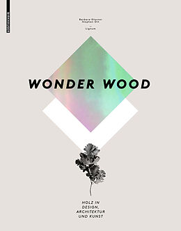 Fester Einband Wonder Wood von Barbara Glasner, Stephan Ott