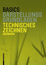 Kartonierter Einband Basics Technisches Zeichnen von Bert Bielefeld, Isabella Skiba