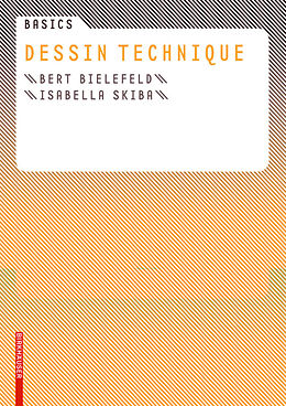Couverture cartonnée Basics Dessin technique de Bert Bielefeld, Isabella Skiba