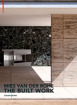 Fester Einband Mies van der Rohe - The built work von Carsten Krohn