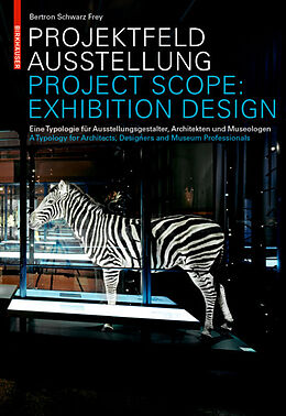 Fester Einband Projektfeld Ausstellung / Project Scope: Exhibition Design von Aurelia Bertron, Claudia Frey