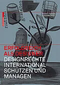 E-Book (pdf) Erfolgreich als Designer  Designrechte international schützen und managen von Joachim Kobuss, Alexander Bretz