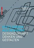E-Book (pdf) Erfolgreich als Designer  Designzukunft denken und gestalten von Joachim Kobuss, Michael B. Hardt