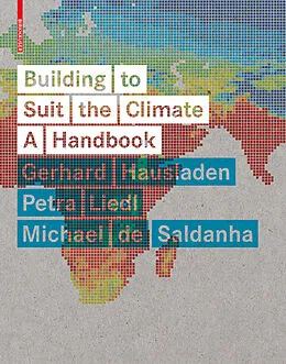 E-Book (pdf) Building to Suit the Climate von Petra Liedl, Gerhard Hausladen, Michael Saldanha