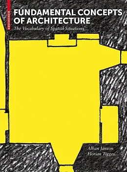 E-Book (pdf) Fundamental Concepts of Architecture von Alban Janson, Florian Tigges
