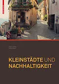 E-Book (pdf) Kleinstädte und Nachhaltigkeit von Paul Knox, Heike Mayer