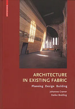 E-Book (pdf) Architecture in Existing Fabric von Johannes Cramer, Stefan Breitling