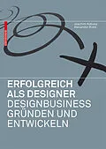 E-Book (pdf) Erfolgreich als Designer  Designbusiness gründen und entwickeln von Joachim Kobuss, Alexander Bretz