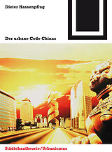E-Book (pdf) Der urbane Code Chinas von Dieter Hassenpflug